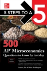 Image for 5 Steps to a 5: 500 AP Microeconomics Questions to Know by Test Day, Third Edition