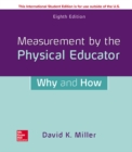 Image for ISE EBOOK ONLINE ACCESS FOR MEASUREMENT BY THE PHYSICAL EDUCATOR: WHY AND HOW