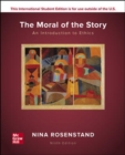 Image for ISE The Moral of the Story: An Introduction to Ethics