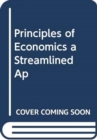 Image for ISE Principles of Economics, A Streamlined Approach