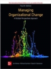 Image for Managing organizational change  : a multiple perspectives approach