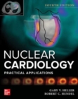 Image for Nuclear Cardiology: Practical Applications, Fourth Edition