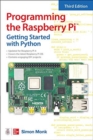 Image for Programming the Raspberry Pi, Third Edition: Getting Started with Python