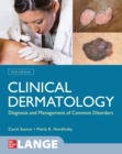 Image for Clinical Dermatology: Diagnosis and Management of Common Disorders, Second Edition