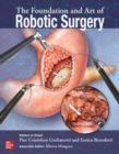 Image for The foundation and art of robotic surgery
