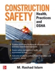 Image for Construction safety  : health, practices and OSHA
