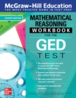 Image for McGraw-Hill Education Mathematical Reasoning Workbook for the GED Test, Fourth Edition