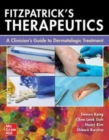Image for Fitzpatrick&#39;s therapeutics  : a clinician&#39;s guide to dermatologic treatment