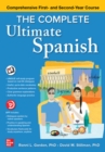 Image for The Complete Ultimate Spanish: Comprehensive First- and Second-Year Course