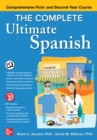 Image for Complete Ultimate Spanish: Comprehensive First- And Second-Year Course
