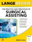 Image for The practice and principles of surgical assisting