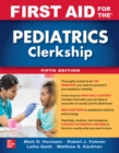 Image for First aid for the pediatrics clerkship