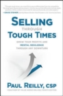 Image for Selling through tough times  : grow your profits and mental resilience through any downturn