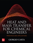Image for Heat and Mass Transfer for Chemical Engineers: Principles an Applications