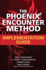 Image for The Phoenix Encounter Method: Implementation Guide