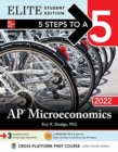 Image for 5 Steps to a 5: AP Microeconomics 2022 Elite Student Edition