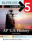 Image for 5 Steps to a 5: AP U.S. History 2022 Elite Student Edition