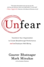 Image for Unfear: Transform Your Organization to Create Breakthrough Performance and Employee Well-Being