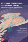 Image for External ventricular and lumbar drains  : indications, procedures, and patient care