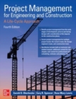 Image for Project management for engineering and construction  : a life-cycle approach