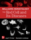Image for Williams Hematology: The Red Cell and Its Diseases