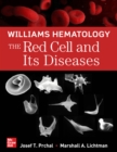 Image for Williams Hematology: The Red Cell and Its Diseases