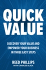 Image for Quickvalue: Discover Your Value and Empower Your Business in Three Easy Steps : A Revolutionary Approach for Valuing Midsize Companies