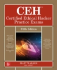 Image for CEH Certified Ethical Hacker Practice Exams, Fifth Edition