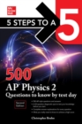 Image for 5 Steps to a 5: 500 AP Physics 2 Questions to Know by Test Day, Second Edition