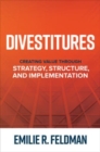 Image for Divestitures  : creating value through strategy, structure, and implementation
