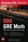Image for 500 GRE Math Questions to Know by Test Day, Second Edition