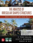 Image for The analysis of irregular shaped structures  : wood diaphragms and shear walls