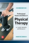 Image for Professional Issues and Ethics in Physical Therapy: A Case-Based Approach, Second Edition