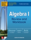 Image for Practice Makes Perfect: Algebra I Review and Workbook, Third Edition