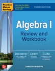 Image for Practice Makes Perfect: Algebra I Review and Workbook, Third Edition