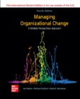 Image for ISE eBook for Managing Organizational Change: A Multiple Perspectives Approach