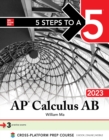 Image for 5 Steps to a 5: AP Calculus AB 2023