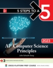 Image for 5 Steps to a 5: AP Computer Science Principles 2023