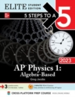 Image for 5 Steps to a 5: AP Physics 1: Algebra-Based 2023 Elite Student Edition