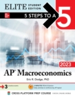 Image for 5 Steps to a 5: AP Macroeconomics 2023 Elite Student Edition