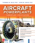 Image for Aircraft Powerplants: Powerplant Certification, Tenth Edition