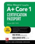 Image for Mike Meyers&#39; CompTIA A+ Core 1 Certification Passport (Exam 220-1101)