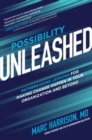Image for Possibility unleashed  : pathbreaking lessons for making change happen in your organization and beyond