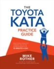 Image for The Toyota Kata Practice Guide: Practicing Scientific Thinking Skills for Superior Results in 20 Minutes a Day