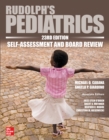 Image for Rudolph&#39;s Pediatrics, 23rd Edition, Self-Assessment and Board Review