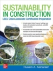 Image for Sustainability in construction  : LEED Green Associate certification preparation