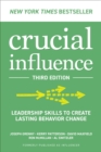 Image for Crucial Influencer: Leadership Skills to Create Lasting Behavior Change
