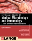 Image for Levinson&#39;s Review of Medical Microbiology and Immunology: A Guide to Clinical Infectious Disease, Eighteenth Edition