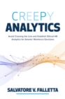 Image for Creepy Analytics: Avoid Crossing the Line and Establish Ethical HR Analytics for Smarter Workforce Decisions
