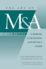 Image for The Art of M&amp;A, Sixth Edition: A Merger, Acquisition, and Buyout Guide